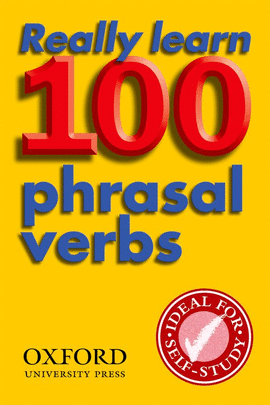 (N).REALLY LEARN 100 PHRASAL VERBS (2A.ED)