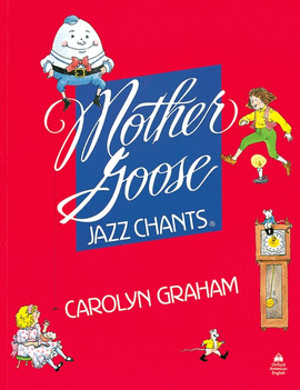 MOTHER GOOSE JAZZ CHANTS.ST