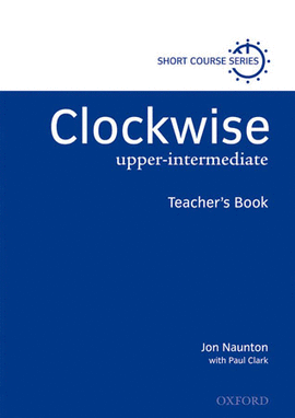(TCHS).CLOCKWISE UPPER-INTERMEDIATE (TEACHERS BOOK)