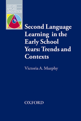 OAL SECOND LANG LEARN IN EARLY SCHOOL YEARS