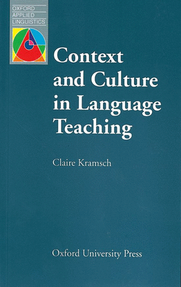 OAL CONTEXT AND CULTURE IN LANG TEACH