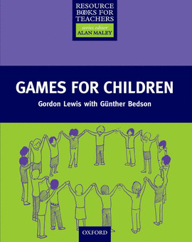 (RBT).GAMES FOR CHILDREN (RESOURCE BOOKS FOR TEACHERS)  OXF