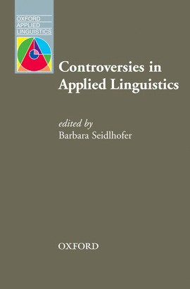 OAL CONTROVERSIES IN APPLIED LINGUISTICS