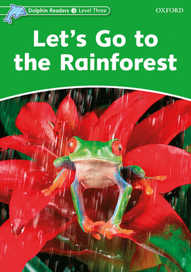 LETS GO TO THE RAINFOREST LEVEL 3