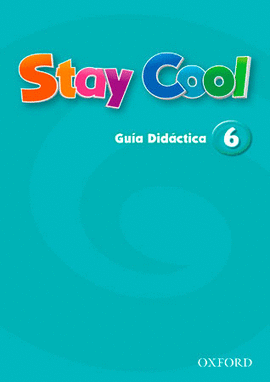 STAY COOL 6 GUIA DIDACTICA