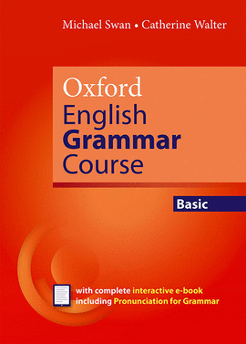 OXFORD ENGLISH GRAMMAR COURSE BASIC STUDENT'S BOOK WITHOUT KEY. REVISED EDITION.