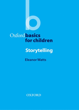 STORYTELLING (OXFORD BASICS FOR CHILDREN)