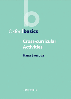 CROSS-CURRICULAR ACTIVITIES (OXFORD BASICS)
