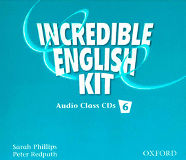 (AUDIO CD).INCREDIBLE ENGLISH KIT 6.(AUDIO CLASS CD)