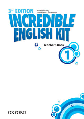 (TCHS).INCREDIBLE ENGLISH KIT 1PRIM (TEACHER GUIDE) 3ED
