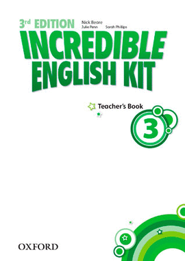 (TCHS).INCREDIBLE ENGLISH KIT 3 (TEACHER BOOK) 3ED.