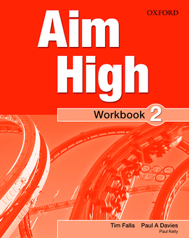 AIM HIGH 2 WORKBOOK +ONLINE PRACTICE PACK. ACADEMIA