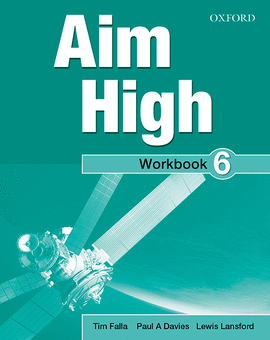 AIM HIGH 6 WORKBOOK +ONLINE PRACTICE PACK. ACADEMIA