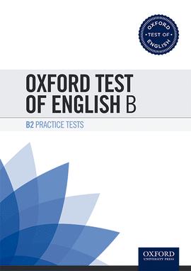 OXFORD TEST OF ENGLISH B2 PRACTICE PACK