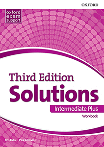 SOLUTIONS 3RD EDITION INTERMEDIATE PLUS. WORKBOOK