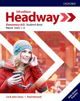 NEW HEADWAY 5TH EDITION ELEMENTARY. STUDENT'S BOOK A