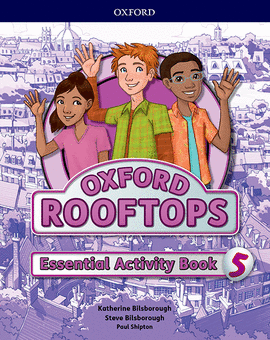 OXFORD ROOFTOPS 5. ESSENTIAL PRACTICE