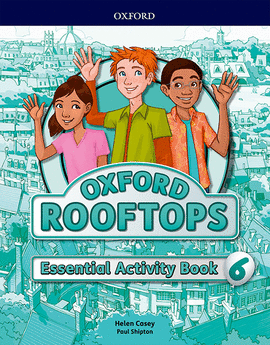 OXFORD ROOFTOPS 6. ESSENTIAL PRACTICE