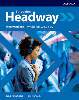 NEW HEADWAY 5TH EDITION INTERMEDIATE. WORKBOOK WITH KEY