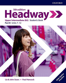 NEW HEADWAY 5TH EDITION UPPER-INTERMEDIATE. STUDENT'S BOOK B
