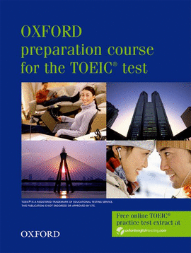 OXFORD PREPARATION COURSE FOR THE TOEIC TEST: STUDENT'S BOOK