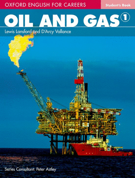 1.OIL AND GAS.(ST) ENGLISH FOR CAREERS