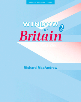 WINDOW ON BRITAIN 2.(VIDEO GUIDE).GUIA