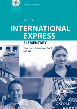 INTERNATIONAL EXPRESS ELEMENTARY TEACHER'S BOOK +DVD