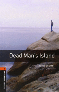 OXFORD BOOKWORMS LIBRARY 2: DEAD MAN'S ISLAND DIGITAL PACK (3RD EDITION)