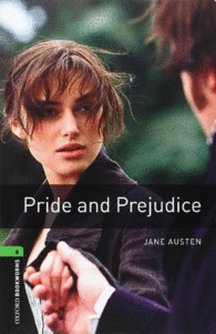 OXFORD BOOKWORMS LIBRARY 6: PRIDE & PREJUDICE DIG PACK