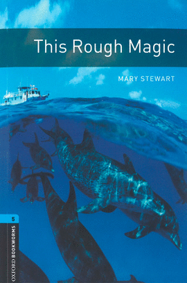 OXFORD BOOKWORMS LIBRARY 5. THIS ROUGH MAGIC MP3 PACK