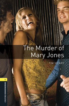 OXFORD BOOKWORMS LIBRARY 1. THE MURDER OF MARY JONES MP3 PACK