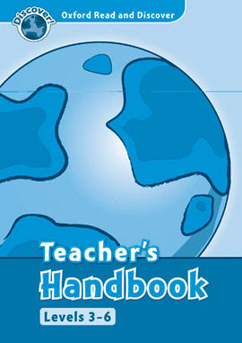 (TCHS HANDBOOK LEVEL 3-6).OXFORD READ AND DISCOVER.TEACHERS