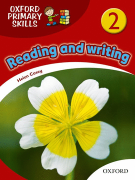 OXFORD PRIMARY SKILLS 2.(READING AND WRITING)