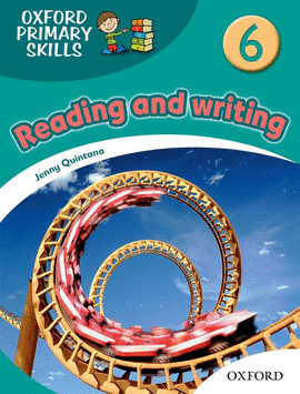 OXFORD PRIMARY SKILLS 6.(READING AND WRITING)
