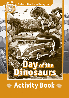 ORI 5 DAY OF THE DINOSAURS AB