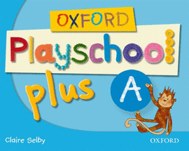 (08).OXF.PLAYSCHOOL PLUS (A).CLASSBOOK (4 AOS)