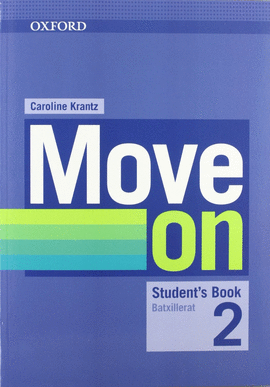 (CAT).(12).MOVE ON 2.(STUDENTS) BATXILLERAT (+ORAL SKILLS)