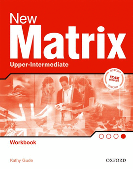 NEW MATRIX UPPER-INTERMEDIATE (WORKBOOK)