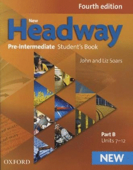 (12).NEW HEADWAY PRE-INTERM.(ST PARTE B) (4A.ED)