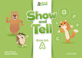 OXF SHOW AND TELL 2 LITERACY BOOK A