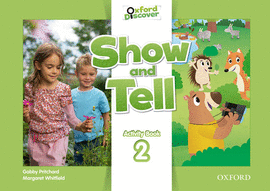 SHOW AND TELL 2.(4 A�OS).ACTIVITY BOOK