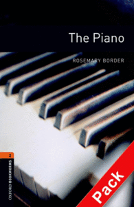 OXFORD BOOKWORMS. STAGE 2: THE PIANO CD PACK EDITION 08