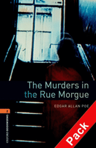 OXFORD BOOKWORMS. STAGE 2: THE MURDERS IN THE RUE MORGUE CD PACK EDITION 08