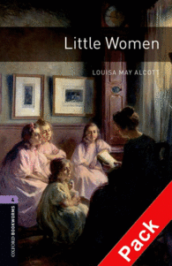 OXFORD BOOKWORMS. STAGE 4: LITTLE WOMEN CD PACK EDITION 08