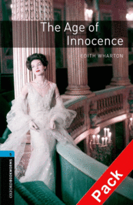 OXFORD BOOKWORMS. STAGE 5: THE AGE OF INNOCENCE CD PACK EDITION 08