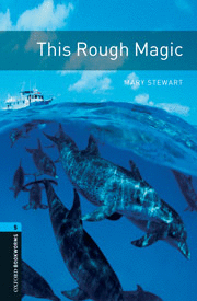 OXFORD BOOKWORMS LIBRARY. STAGE 5: THIS ROUGH MAGIC AUDIO CD PACK