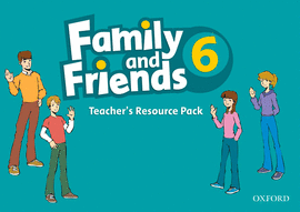 (TCHS).FAMILY & FRIENDS 6 (TEACHERS RESOURCE PACK)