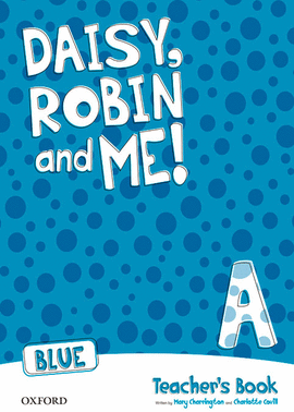(TCHS).(15).DAISY ROBIN & ME A BLUE (4 A�OS).TEACHERS BOOK