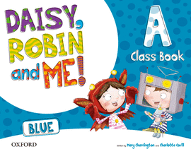 (15).DAISY ROBIN & ME A BLUE (4 AOS) CLASSBOOK PACK
